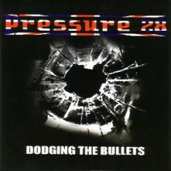 Pressure 28 : Dodging the Bullets